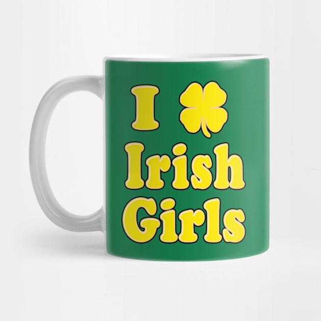 I Shamrock Irish Girls by Eric03091978